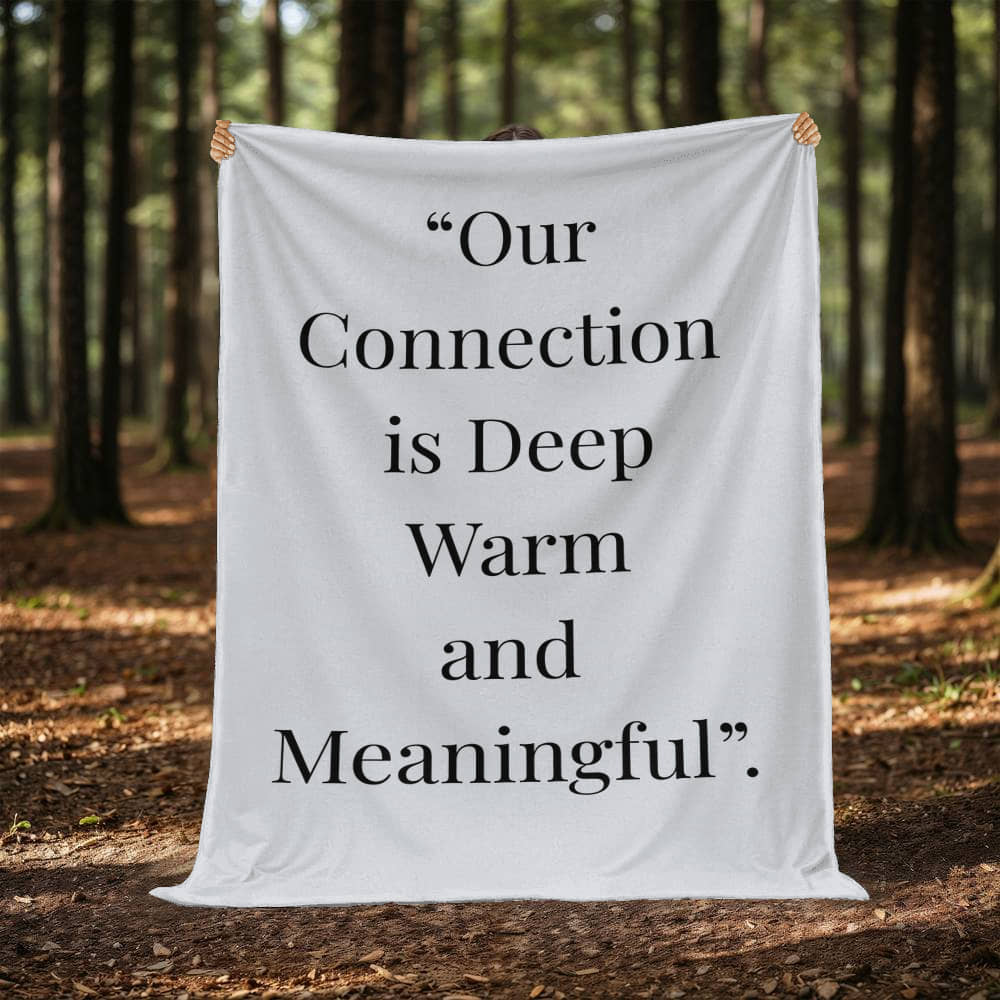Our Connection is Meaningful