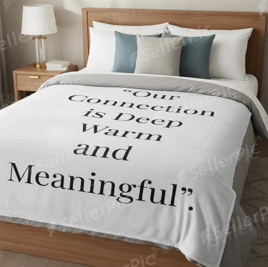 Our Connection is Meaningful