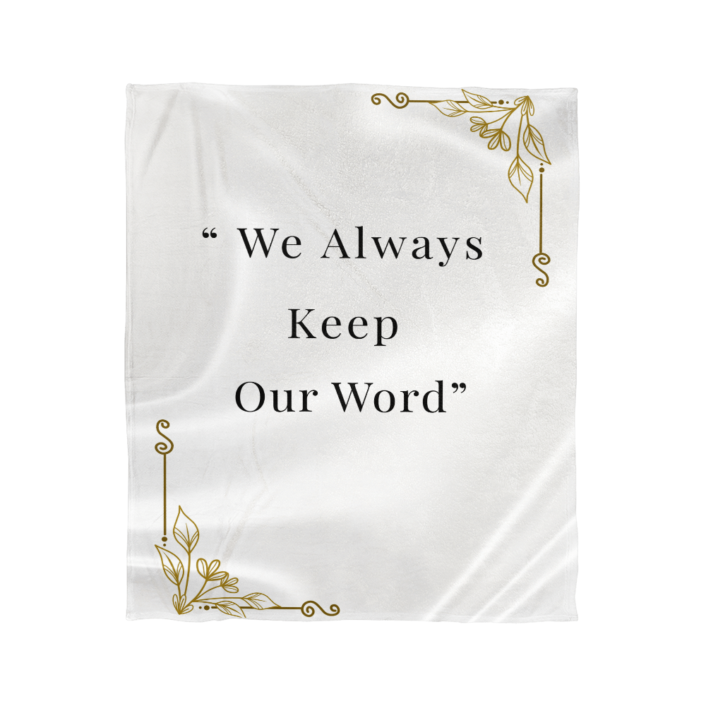 We Always keep our Word Affirmation Blanket