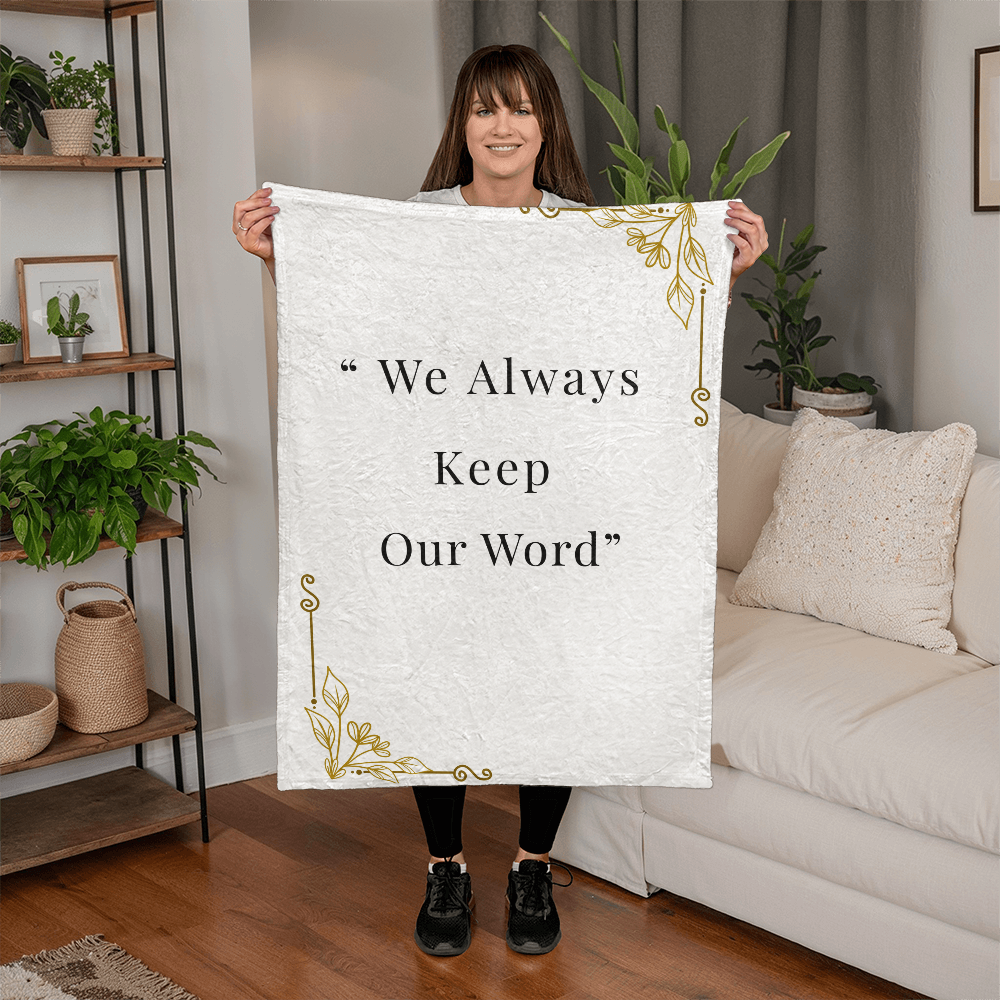 We Always keep our Word Affirmation Blanket