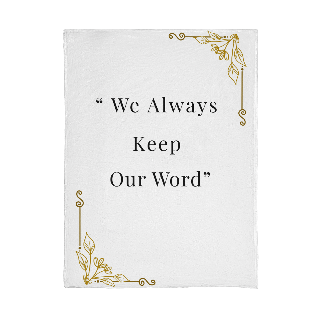 We Always keep our Word Affirmation Blanket