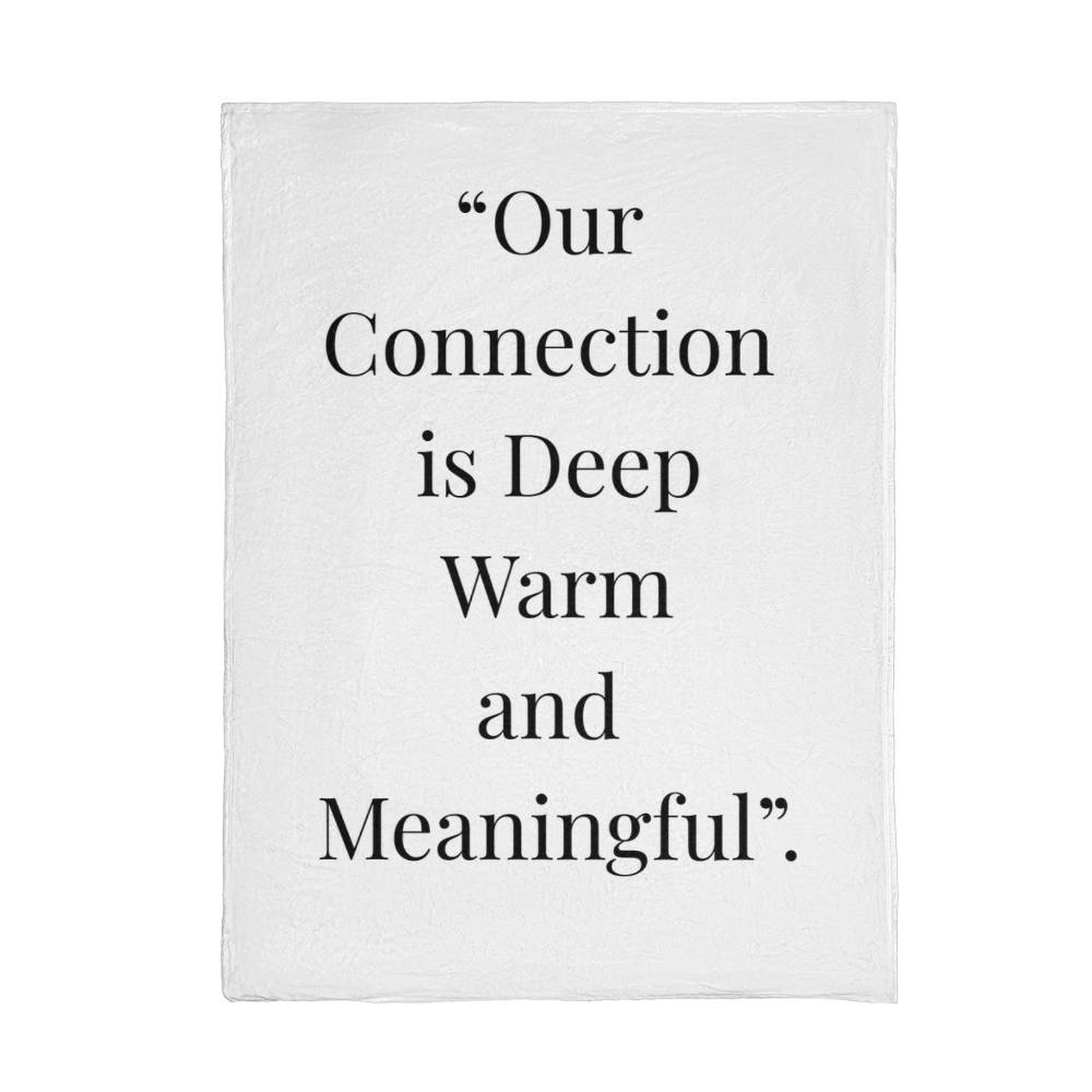 Our Connection is Meaningful