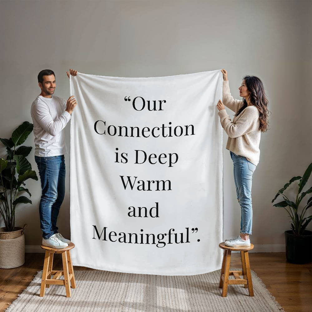 Our Connection is Meaningful